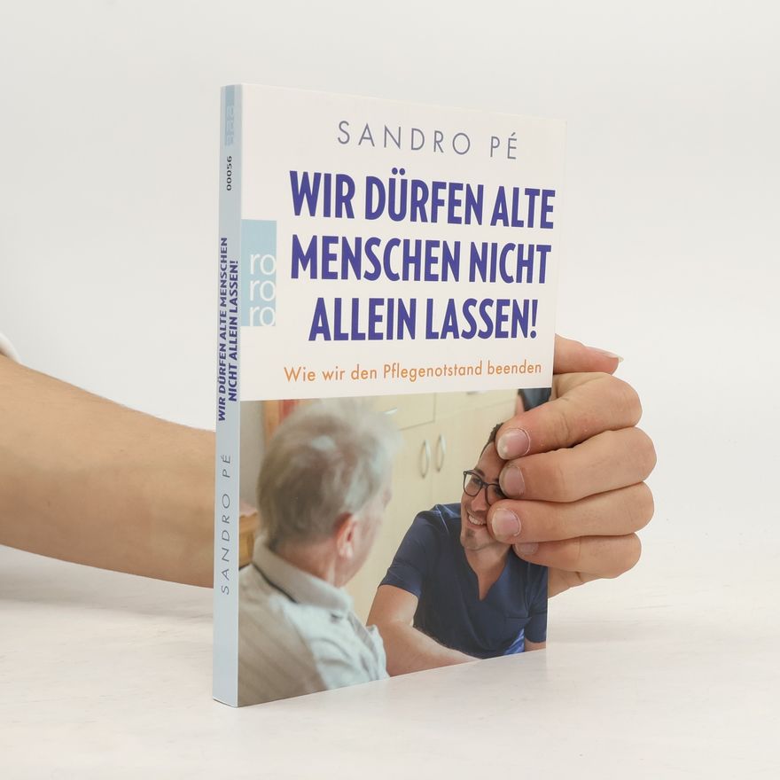 Sandro Pé Wir dürfen alte Menschen nicht allein lassen!