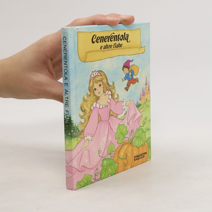 Kolektiv autorů Cenerentola e altre fiabe