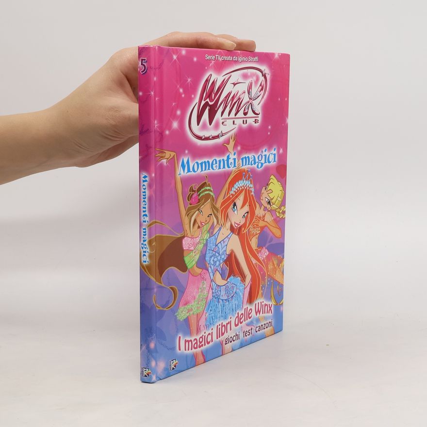 Various authors Winx Club: Momenti magici