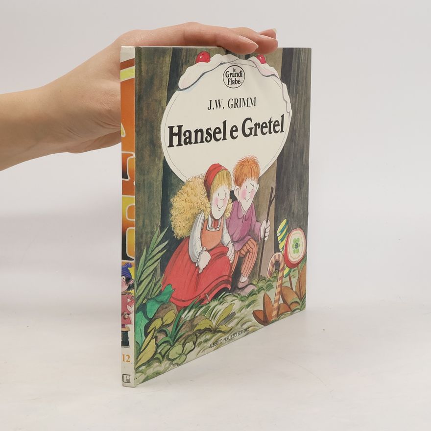 Grimm Jacob Hansel e Gretel