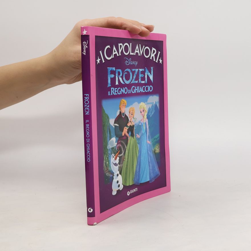 Various authors Frozen. Il regno di Ghiaccio