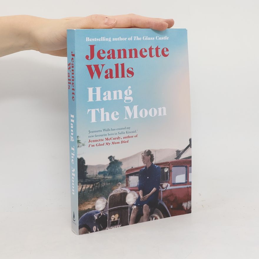 Jeannette Walls Hang the Moon