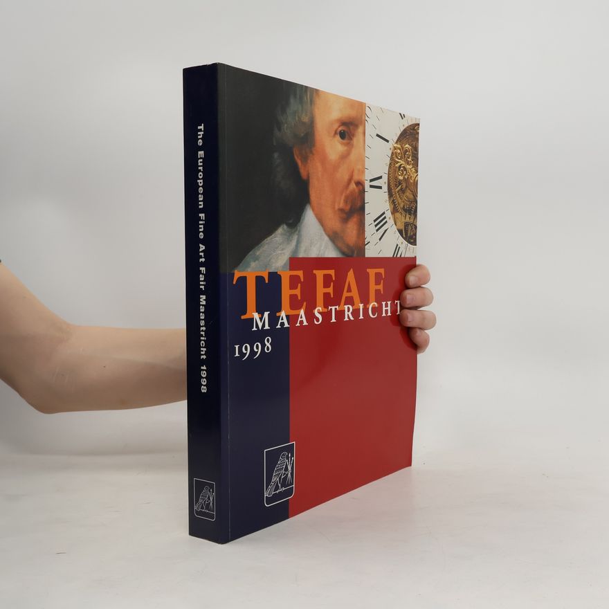 Kolektiv autorů Tefaf Maastricht 1998