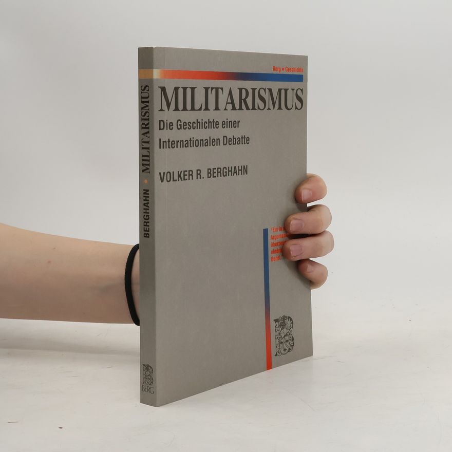Volker Berghahn Militarismus