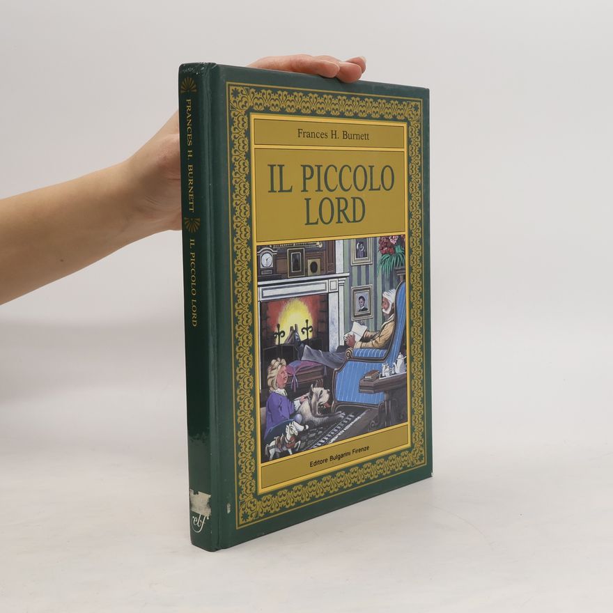 Frances Hodgson Burnett Il piccolo lord