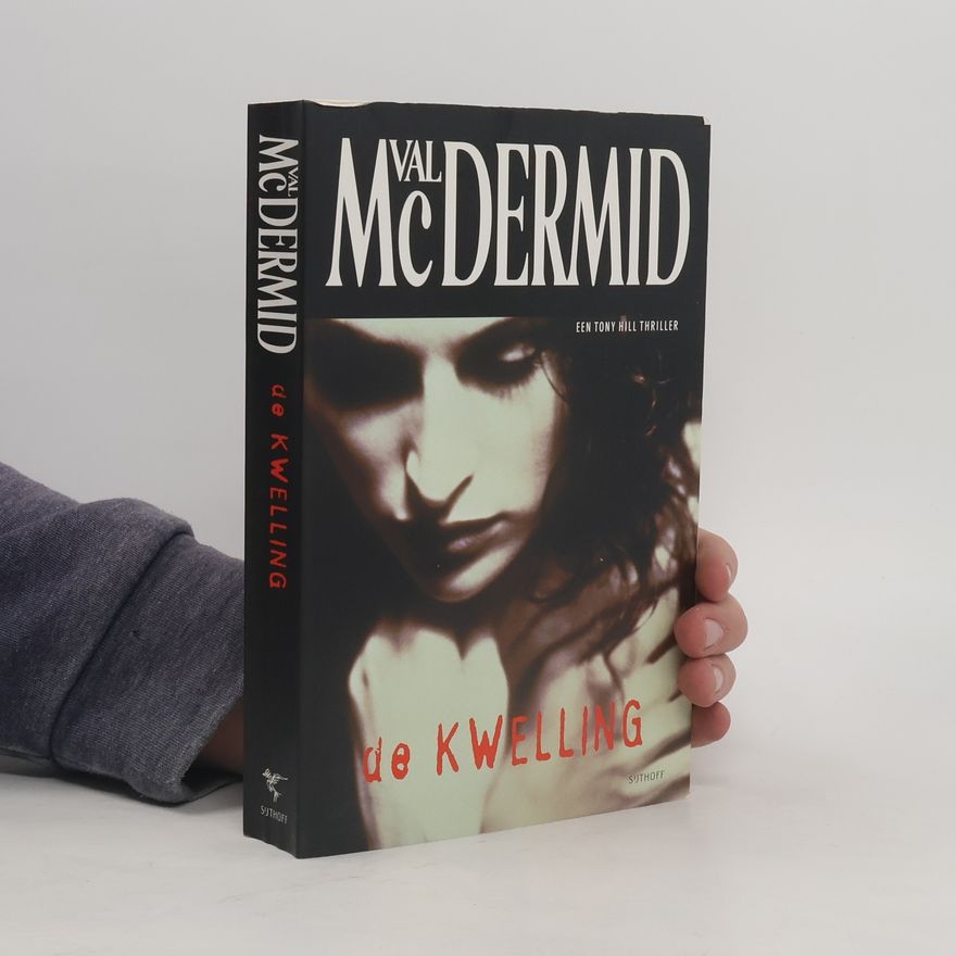 Val McDermid De kwelling