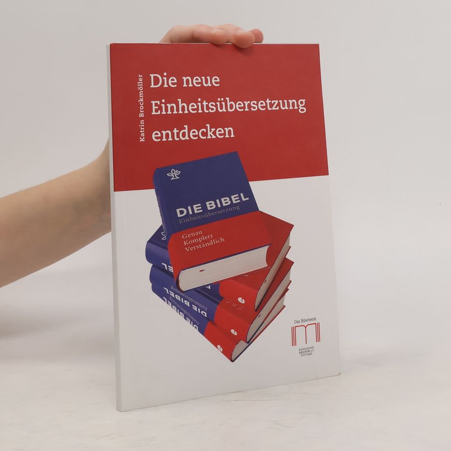 Katrin Brockmöller Die neue Einheitsübersetzung entdecken