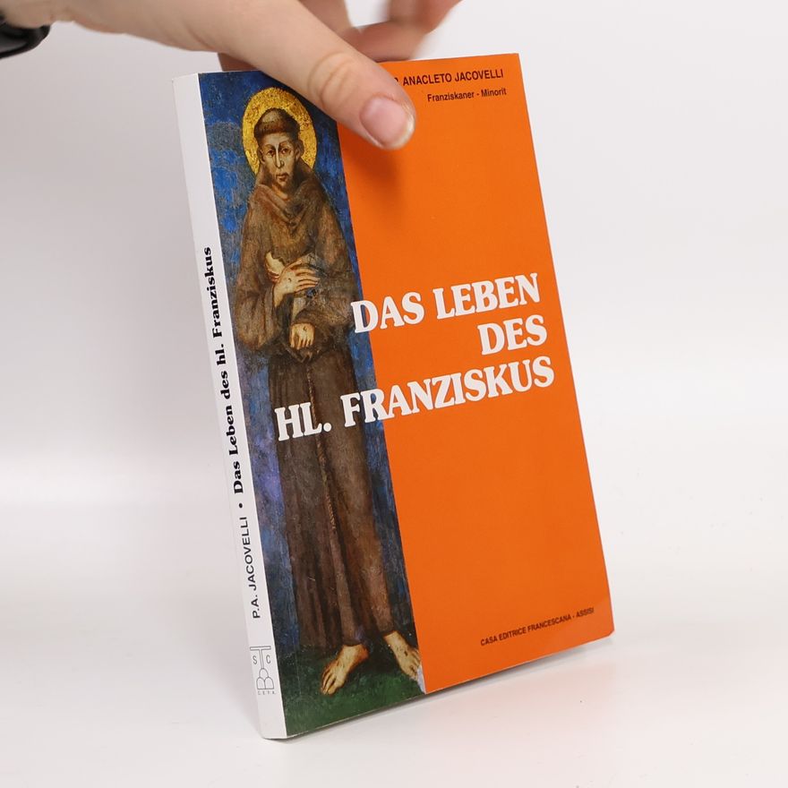 Anacleto Iacovelli Das Leben des hl. Franziskus