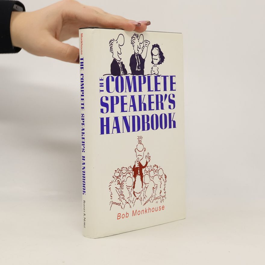 Bob Monkhouse The Complete Speaker's Handbook