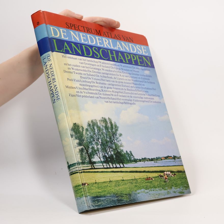 Kolektiv autorů Spectrum atlas van de Nederlandse landschappen