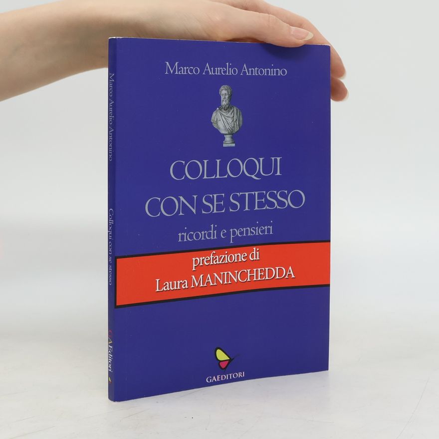 Laura MANINCHEDDA Colloqui con se stesso. Ricordi e pensieri