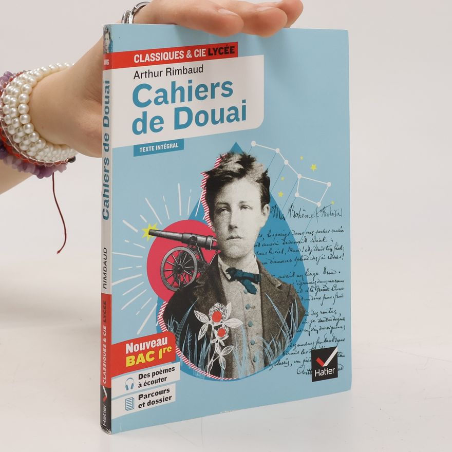 Arthur Rimbaud Cahiers de Douai