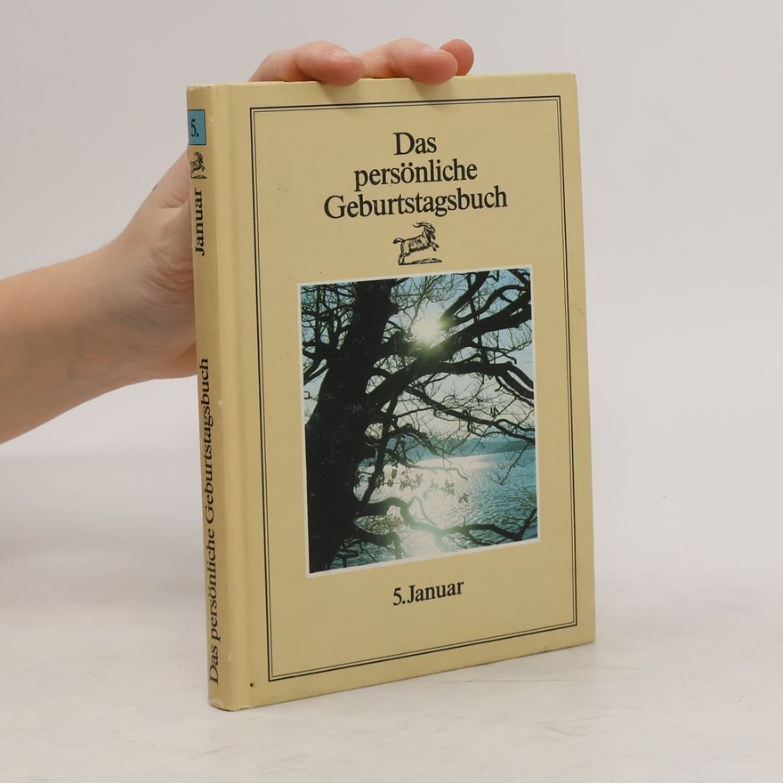 Autorenkollektiv Das persönliche Geburtstagsbuch 5. Januar