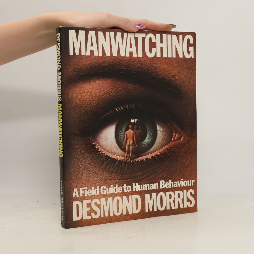 Desmond Morris Manwatching