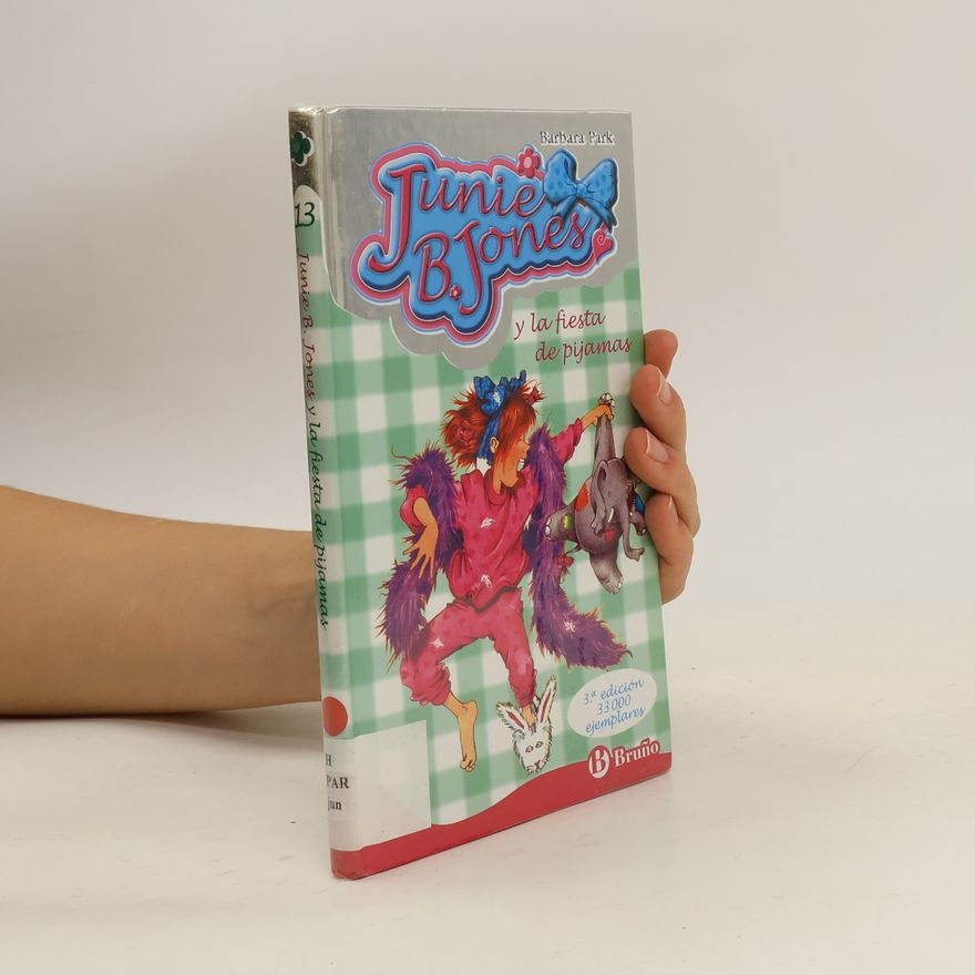 Barbara Park Junie B. Jones y la fiesta de pijamas