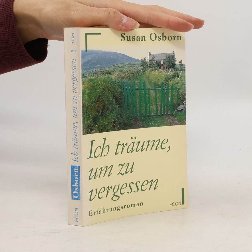 Susan Osborn Ich träume um zu vergessen