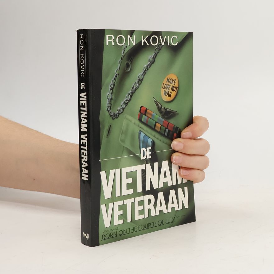 Ron Kovic De Vietnamveteraan
