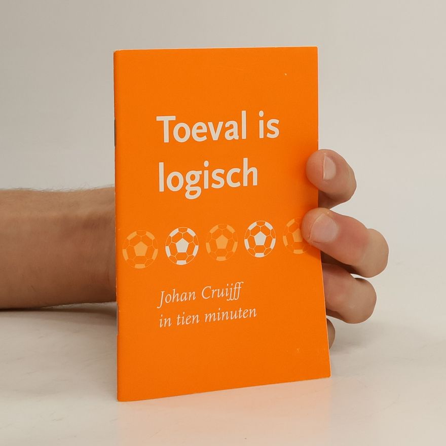 Johan Cruijff Toeval is logisch