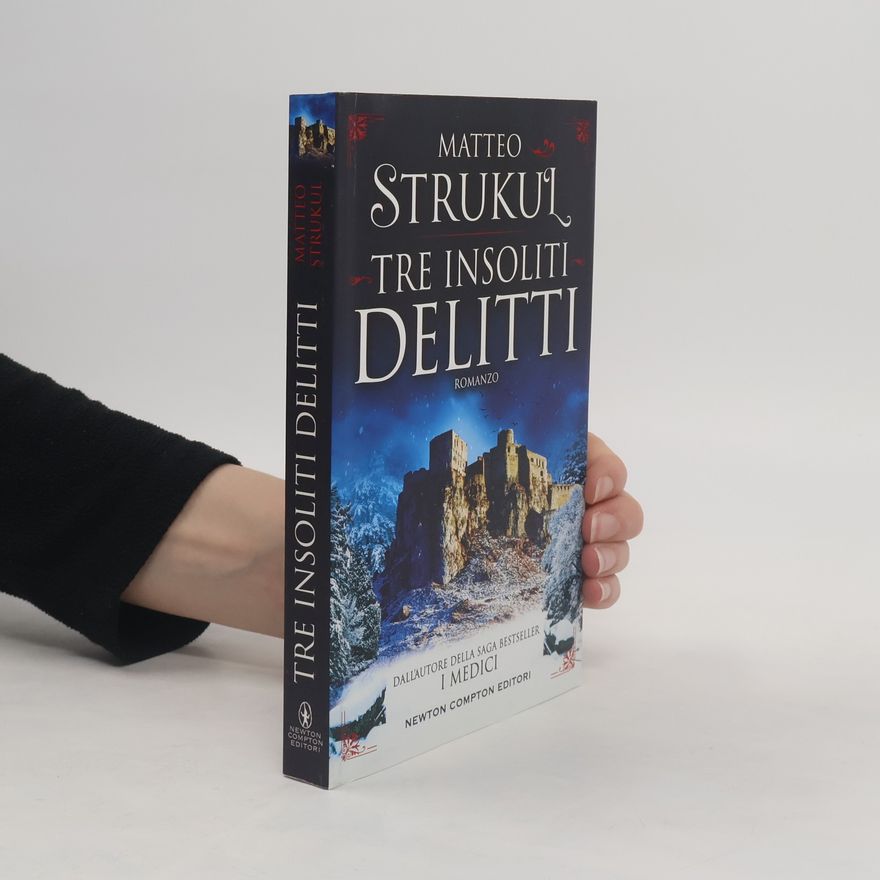 Matteo Strukul Tre insoliti delitti