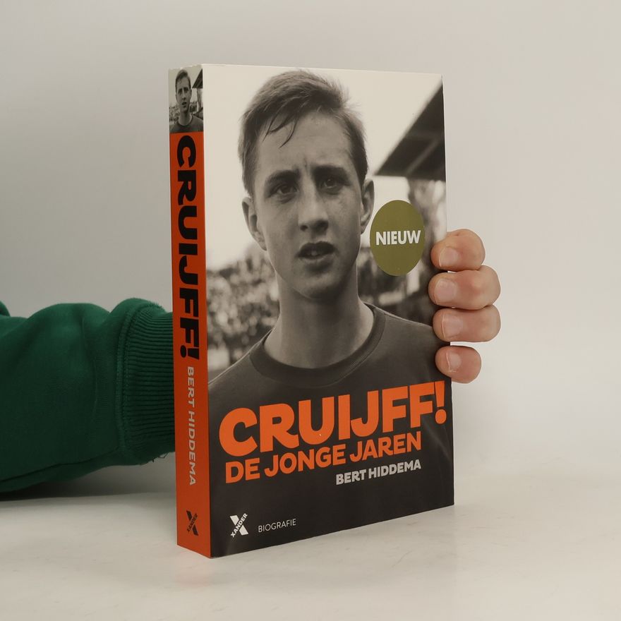 Bert Hiddema Cruijf! De jonge jaren