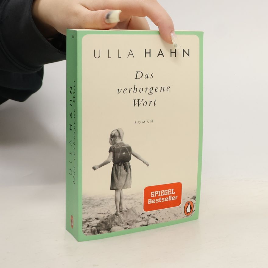 Ulla Hahn Das verborgene Wort