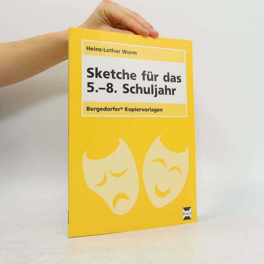 Heinz-Lothar Worm Sketche für das 5.-8. Schuljahr