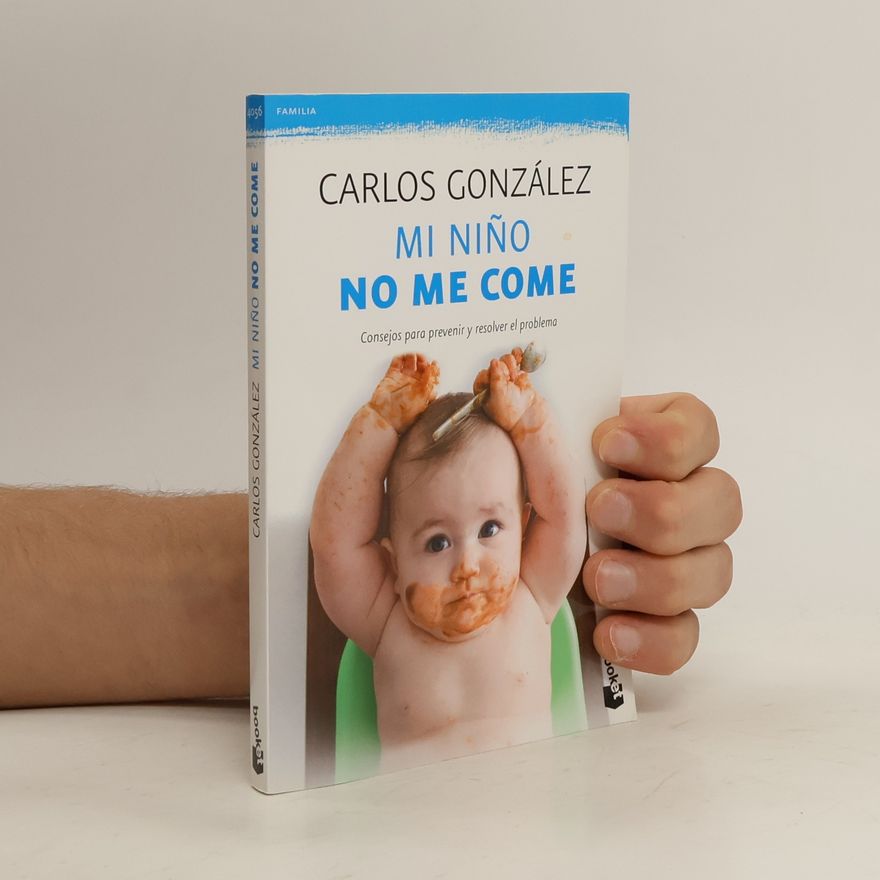 Carlos González Mi niño no me come
