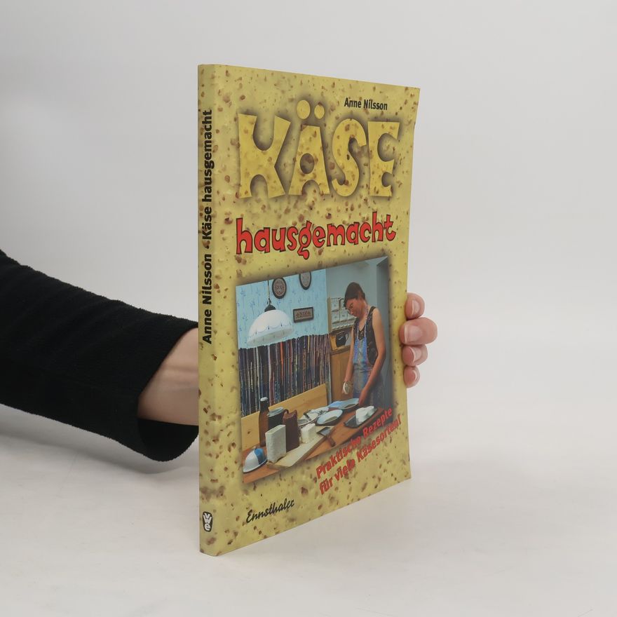 Anne Nilsson Käse hausgemacht