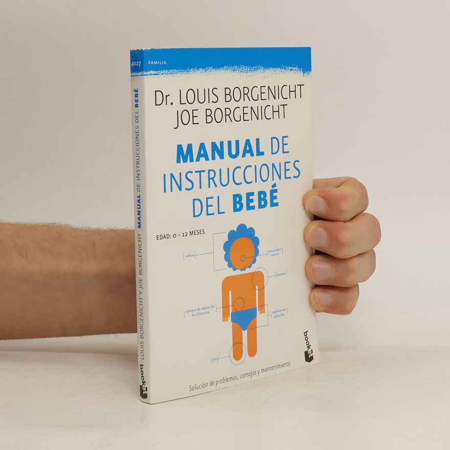 Dr. Louis Borgenicht Manual de instrucciones del bebé