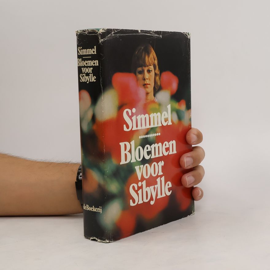 Johannes Mario Simmel Bloemen voor Sibylle