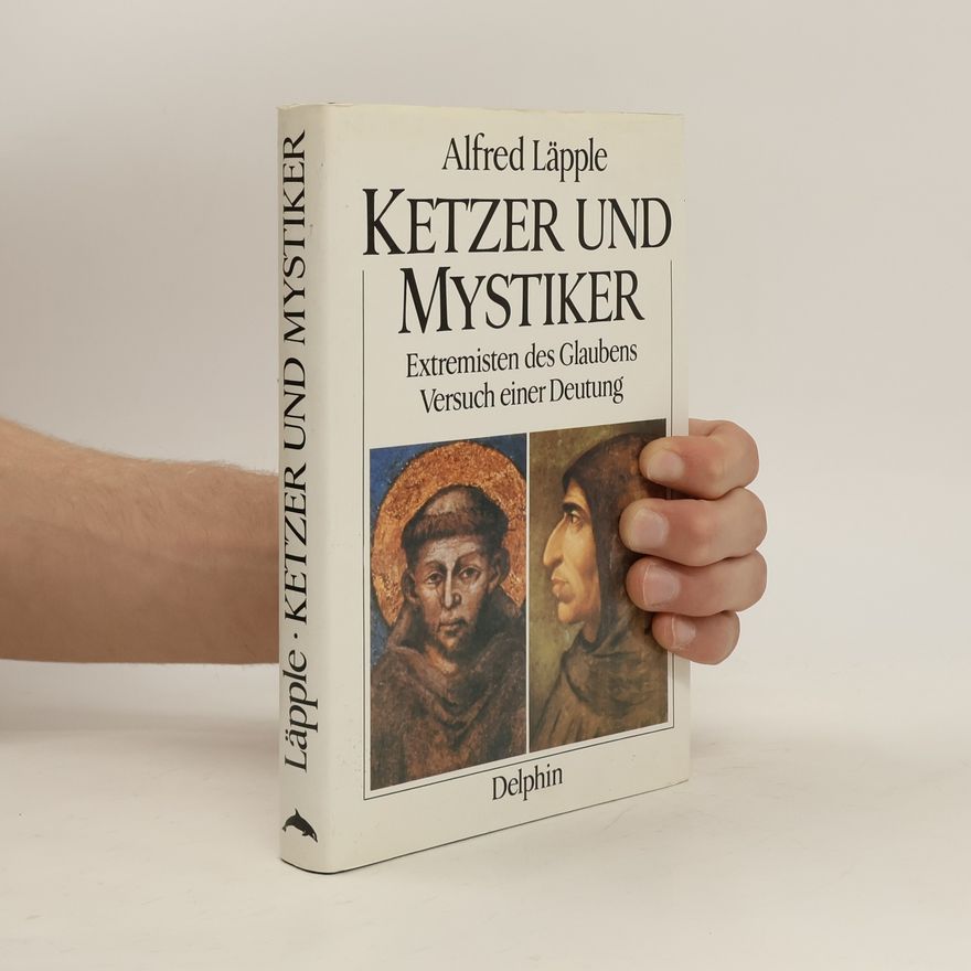 Alfred Läpple Ketzer und Mystiker