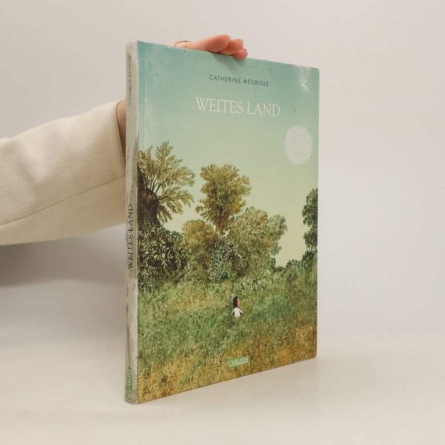 Catherine Meurisse Weites Land