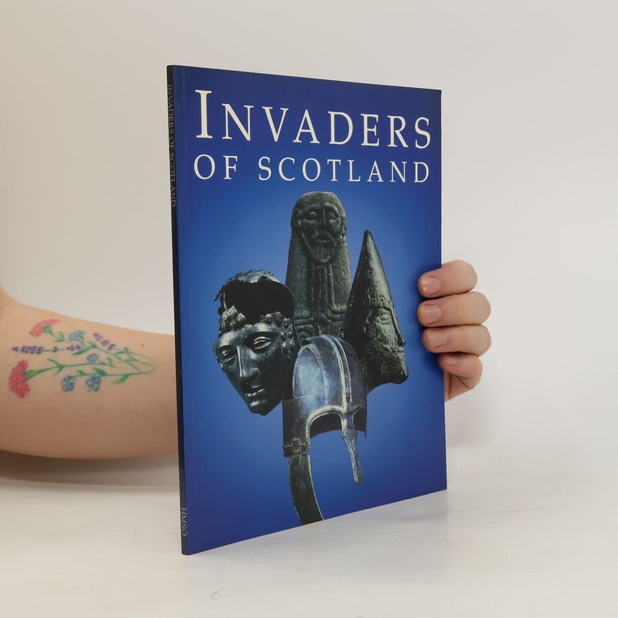 David J. Breeze Invaders of Scotland