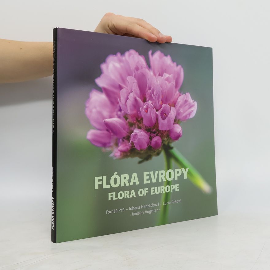 Johana Hanzlíčková Flóra Evropy / Flora of Europe