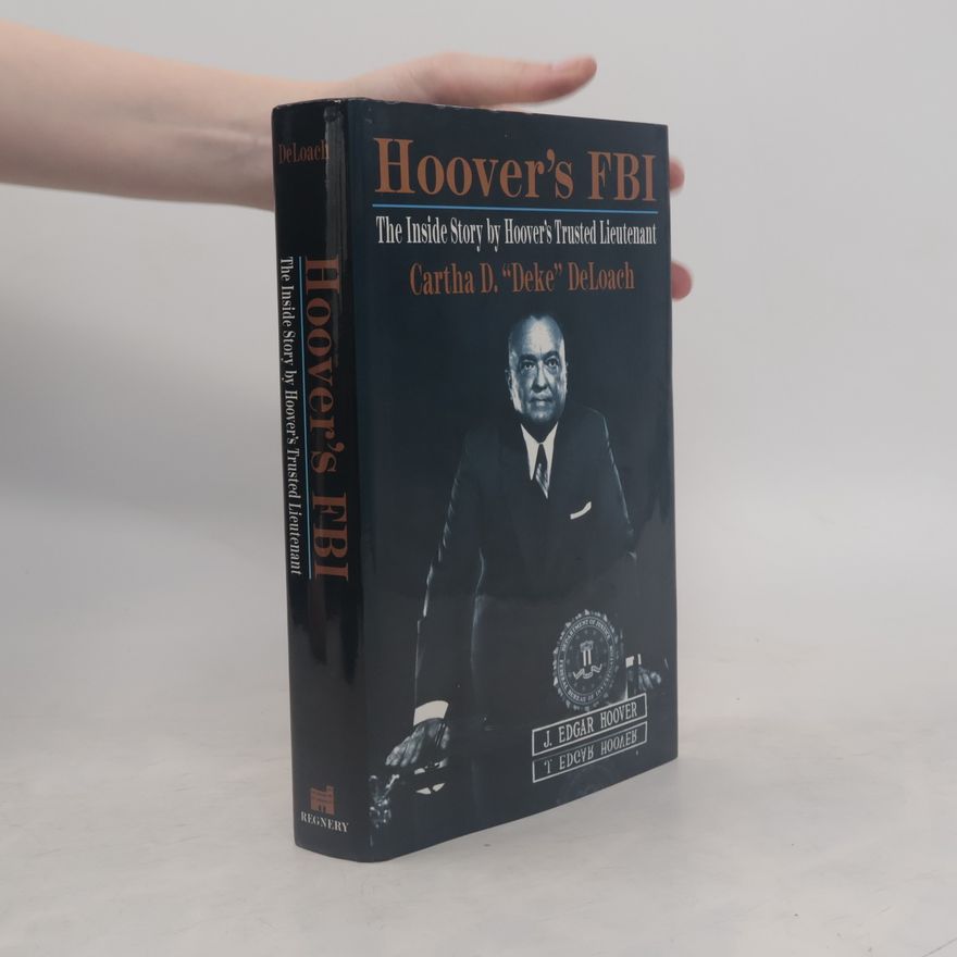 Cartha D. DeLoach Hoover's FBI