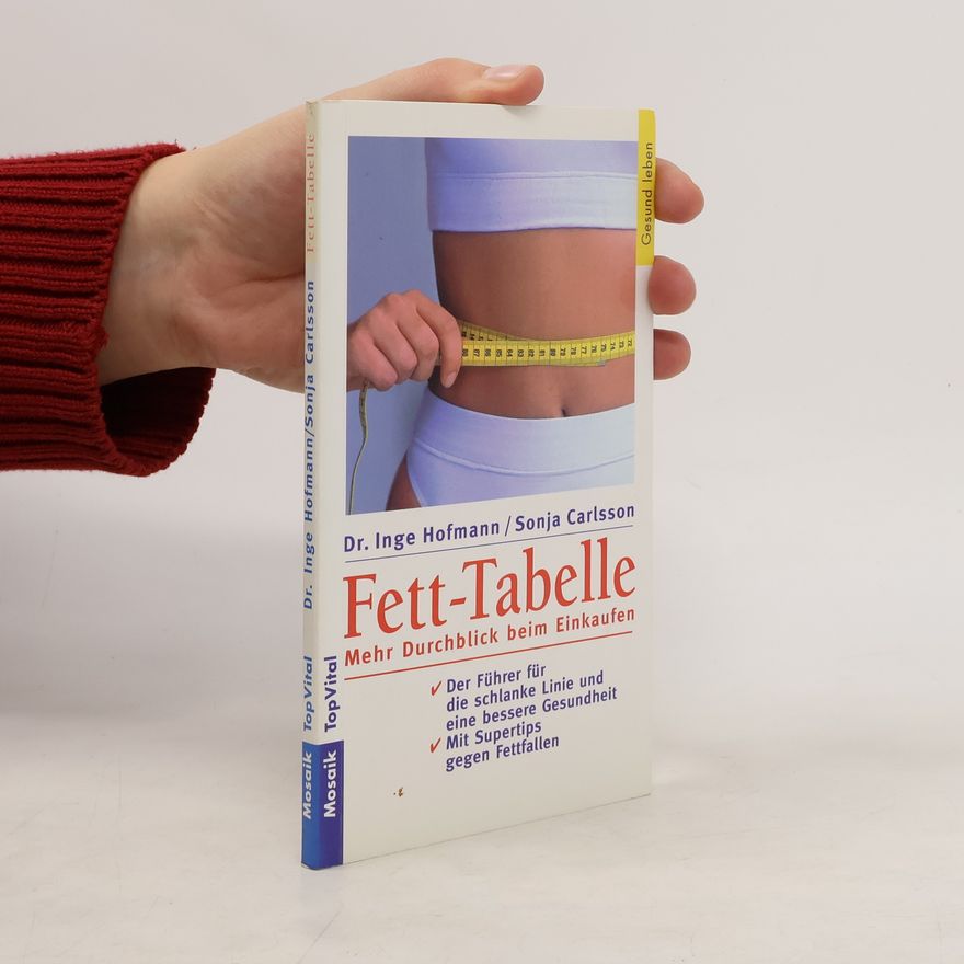 Dr. Inge Hofmann Fett-Tabelle