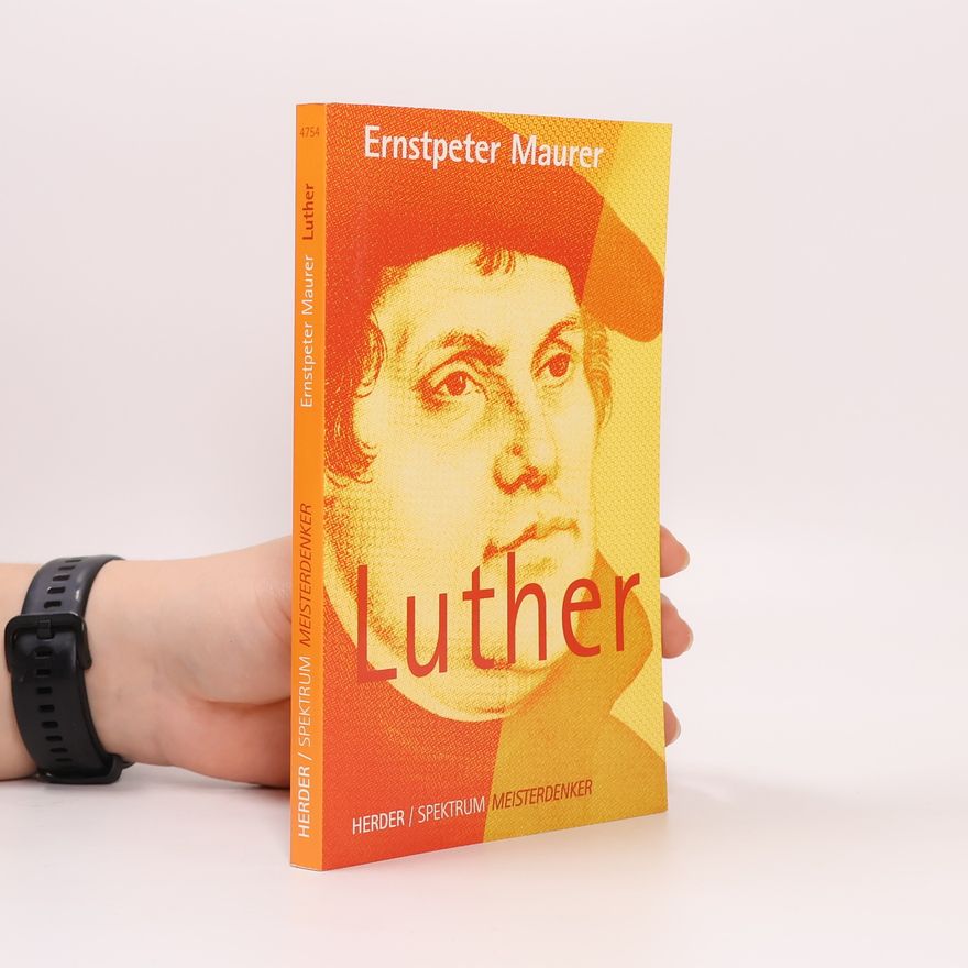 Ernstpeter Maurer Luther