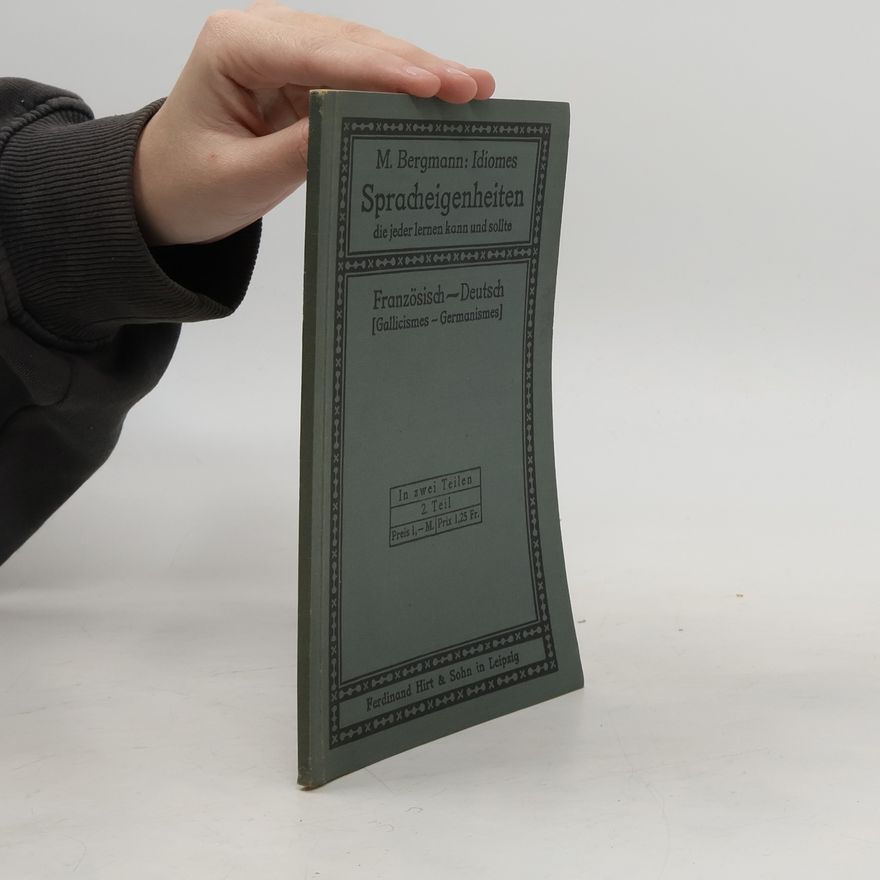 Various authors Idiomes Spracheigenheiten. Französisch-Deutsch