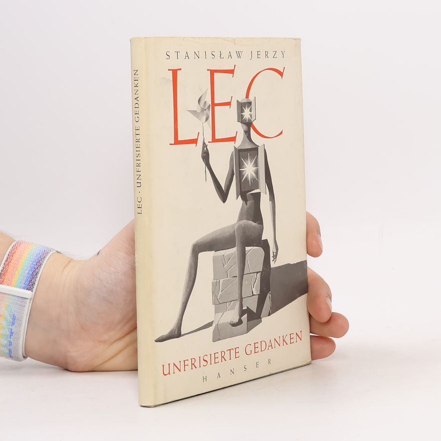 Stanisław Jerzy Lec Unfrisierte Gedanken