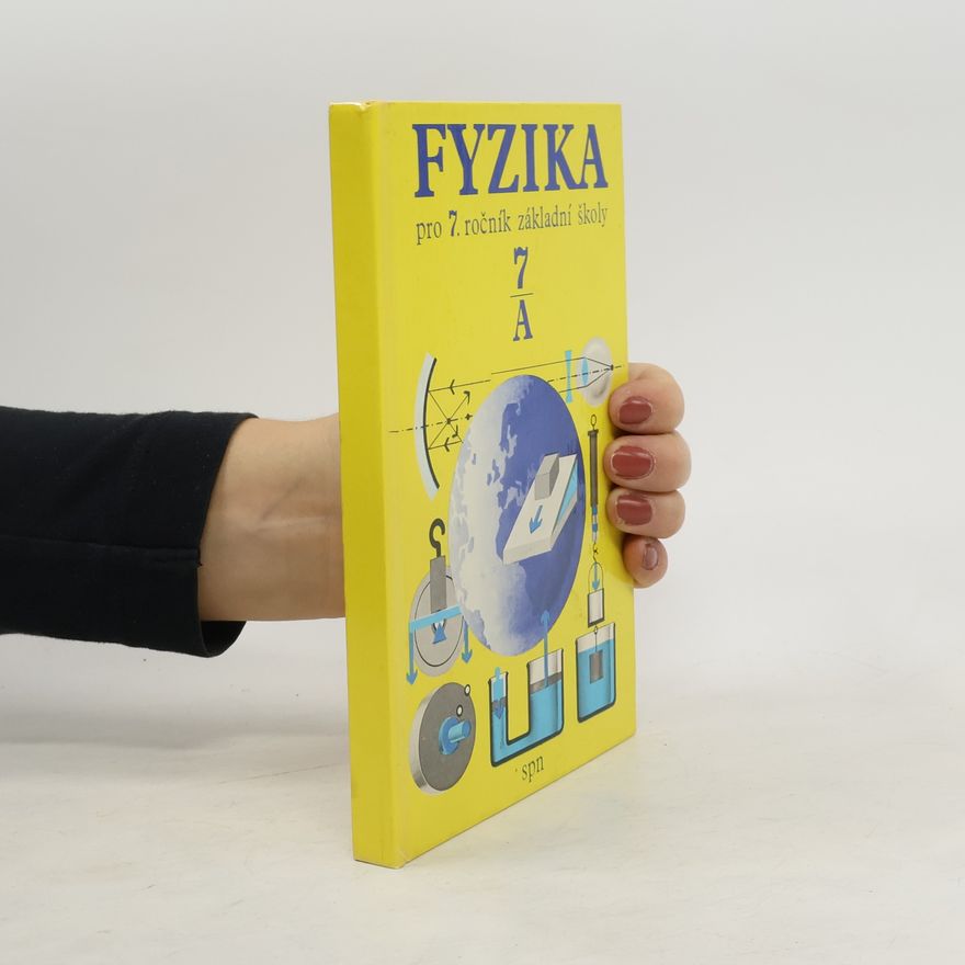 Kolektiv autorů Fyzika pro 7. ročník základní školy, studijní část A