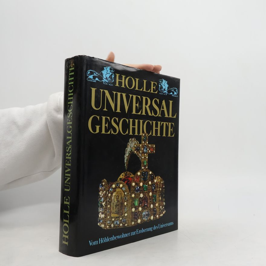 Autorenkollektiv Holle Universalgeschichte