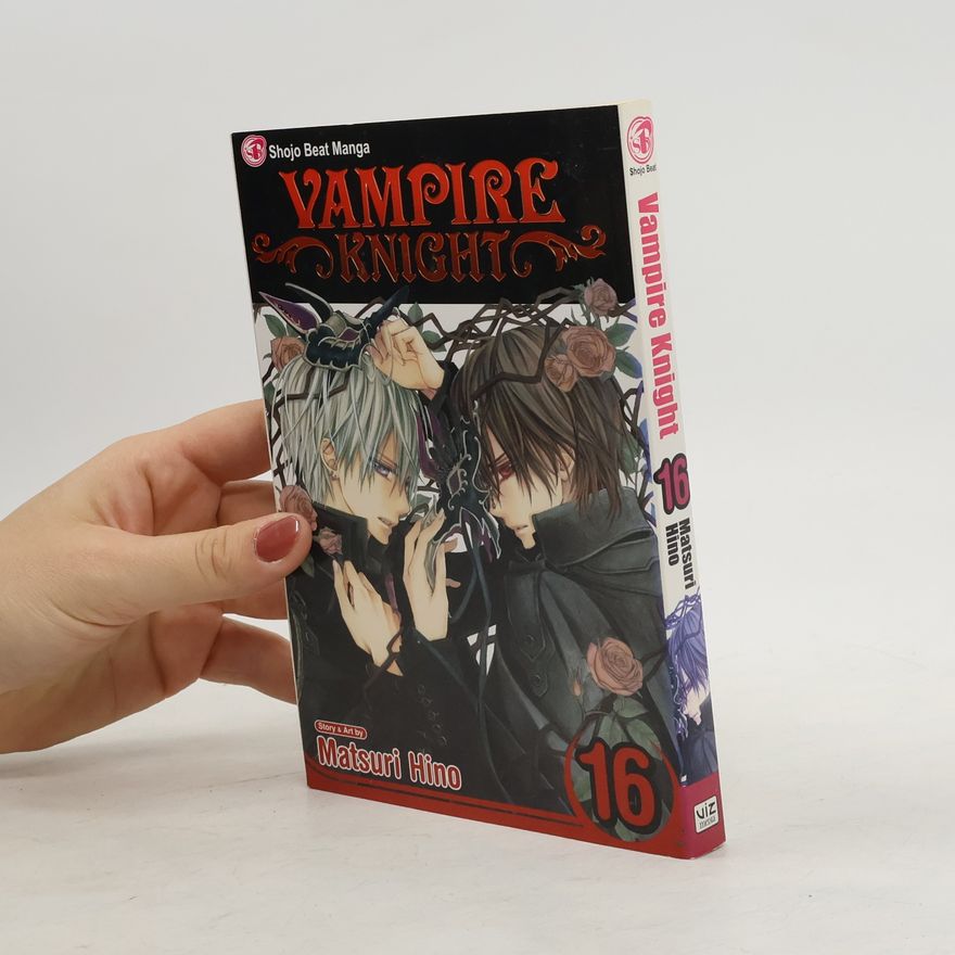 Matsuri Hino Vampire Knight, Volume 16