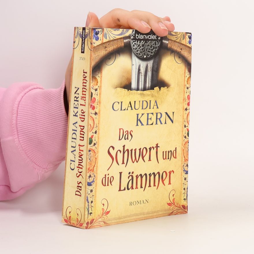 Claudia Kern Das Schwert und die Lämmer