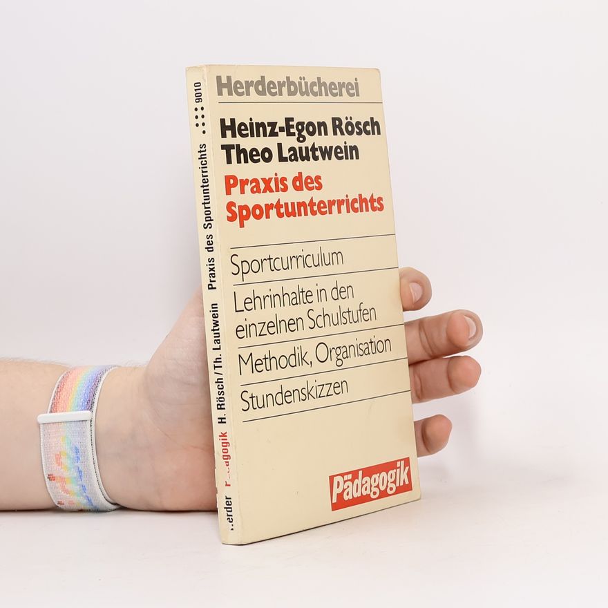 Heinz-Egon Rösch Praxis des Sportunterrichts