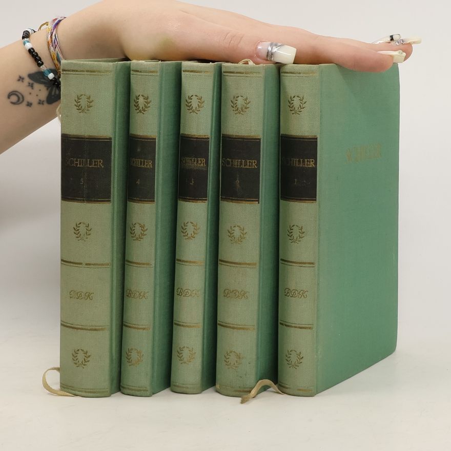 Friedrich Schiller Schillers Werke in fünf Bänden, 1-5