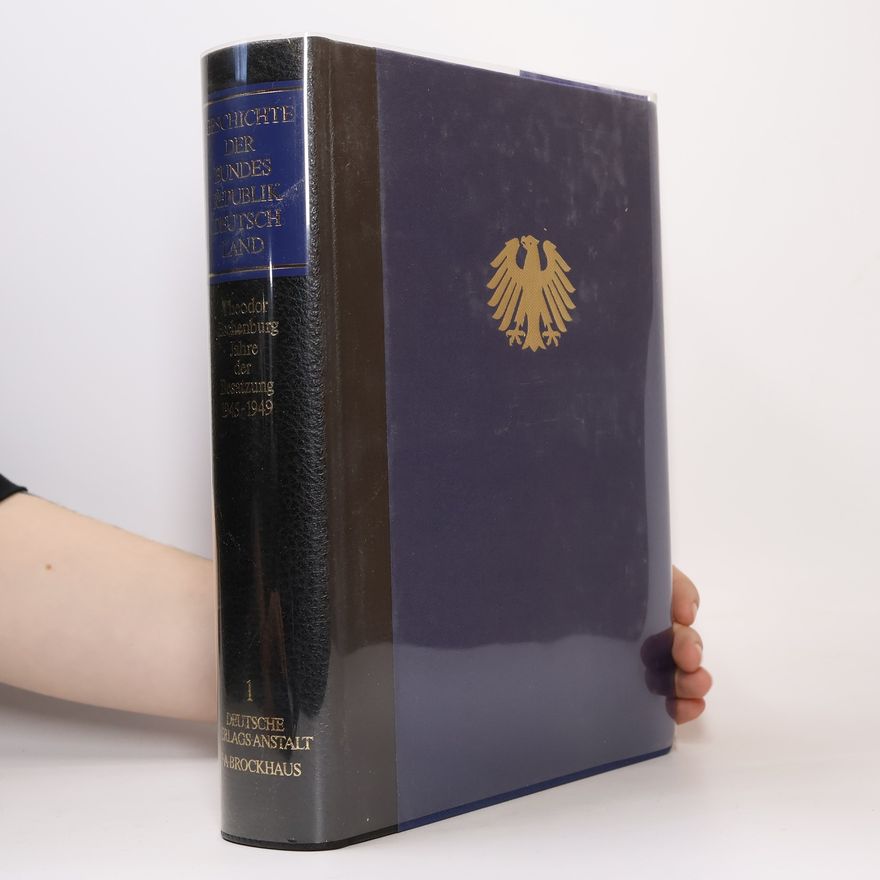 Theodor Eschenburg Geschichte der Bundesrepublik Deutschland 1