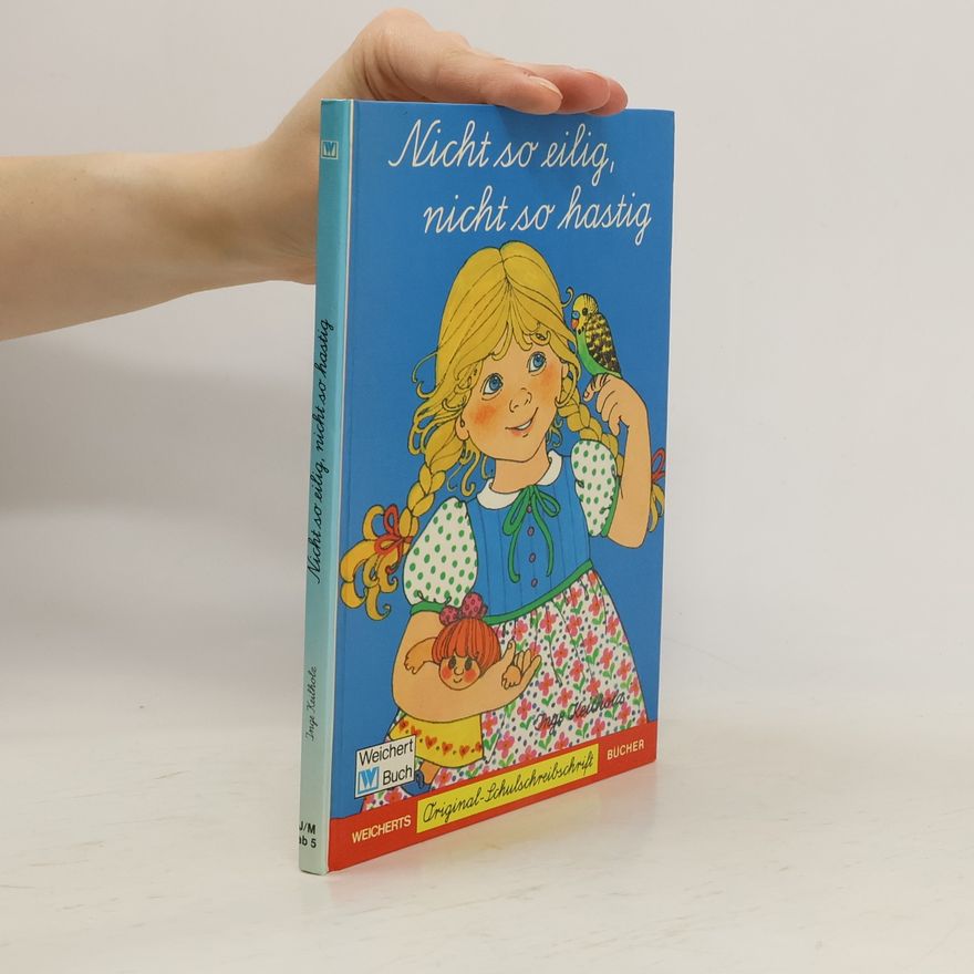 Inge Keilholz Nicht so eilig, nicht so hastig