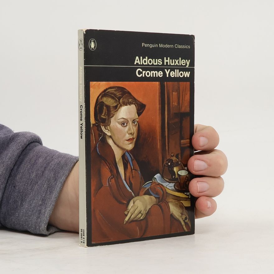 Aldous Huxley Crome Yellow