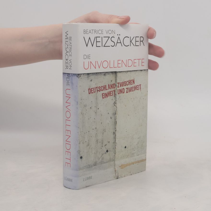 Beatrice von Weizsäcker Die Unvollendete