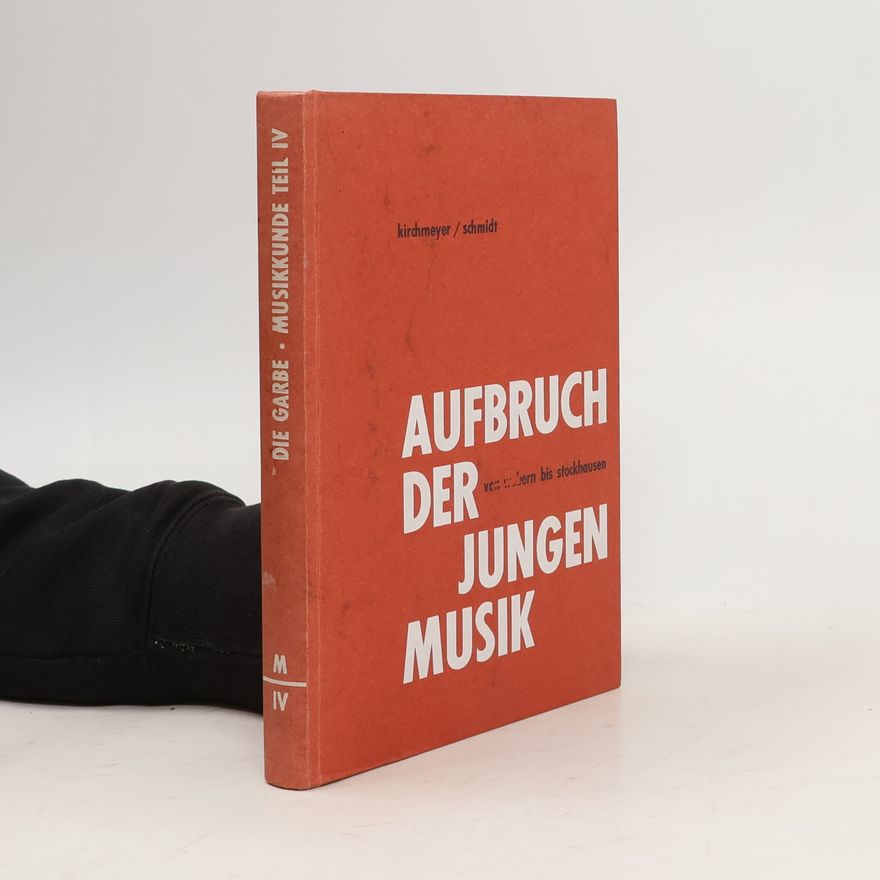 Helmut Kirchmeyer Aufbruch der jungen Musik